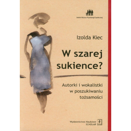 Książka - W szarej sukience? Autorki i wokalistki...