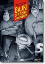 Książka - Bajki dla dzieci gangsterów