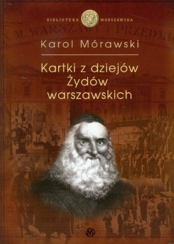 Książka - Kartki z dziejów Żydów warszawskich Karol Mórawski