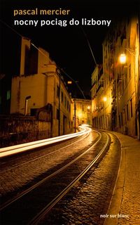 Książka - Nocny pociąg do Lizbony