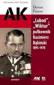 Luboń, Wiktor pułkownik K. Bąbiński  1895-1970