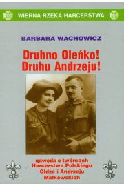 Książka - Druhno Oleńko! Druhu Andrzeju!