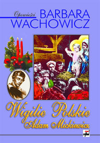 Książka - Wigilie polskie Adam Mickiewicz
