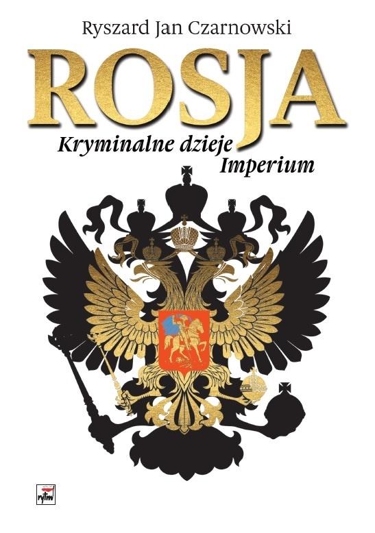 Książka - Rosja. Kryminalne dzieje Imperium