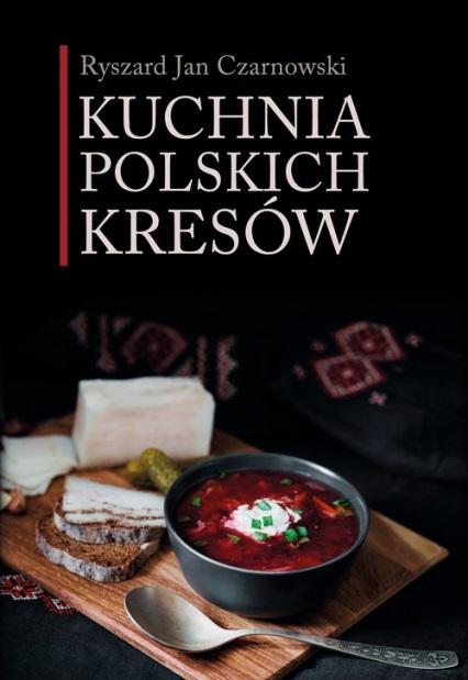 Książka - Kuchnia polskich Kresów