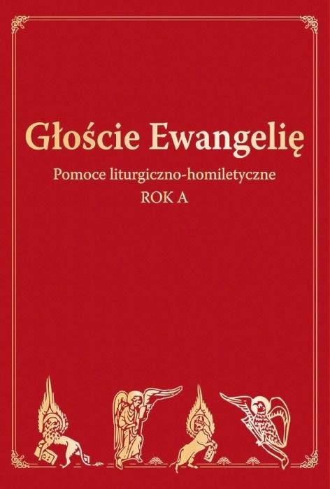 Głoście Ewangelię. Rok A