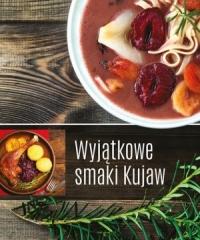 Książka - Wyjątkowe smaki Kujaw