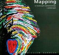 Książka - Mapping w twórczym samorozwoju i arteterapii