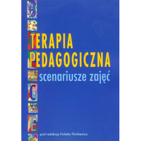 Książka - Terapia pedagogiczna Scenariusze zajęć