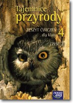 Tajemnice przyrody. Klasa 4. Zeszyt ćwiczeń, część 2