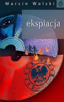 Książka - EKSPIACJA Marcin Wolski