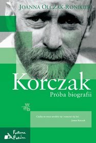 Książka - Korczak Próba biografii