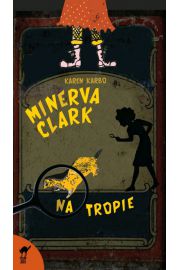Książka - Minerva Clark. Na tropie