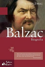 Książka - Balzac Biografia Stefan Zweig
