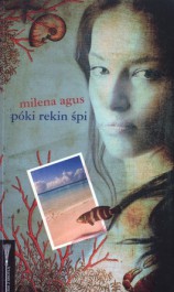 Książka - Póki rekin śpi Milena Agus
