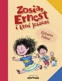 Książka - Zosia, Ernest i ktoś jeszcze