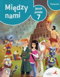J.Polski SP 7 Między Nami podręcznik GWO