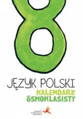 Książka - Kalendarz ósmoklasisty. Język polski