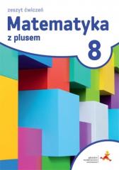 Książka - Matematyka z plusem 8. Zeszyt ćwiczeń. Szkoła podstawowa