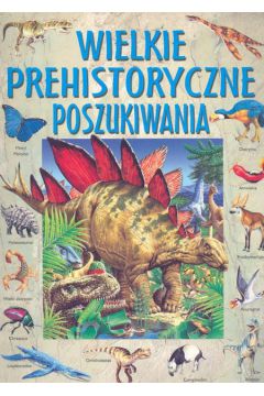 Wielkie prehistoryczne poszukiwania