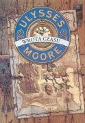 Książka - Ulysses Moore. Tom 1. Wrota czasu