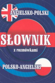 Książka - Słownik angielsko-polski polsko-angielski z rozmówkami