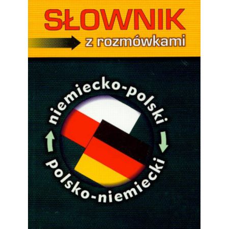 Książka - Słownik niemiecko-polski, polsko-niemiecki z rozmówkami