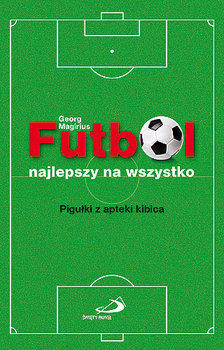 Futbol najlepszy na wszystko