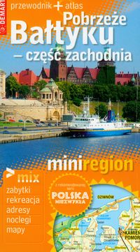 Książka - Pobrzeże Bałtyku. Część zachodnia. Miniregion. Przewodnik + atlas.