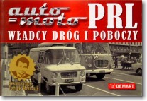 Książka - Auto-Moto PRL. Władcy dróg i poboczy