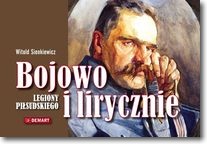 Książka - Bojowo i lirycznie Legiony Piłsudskiego
