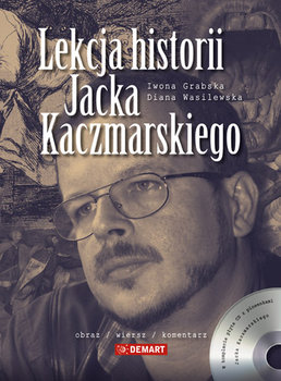 Lekcja historii Jacka Kaczmarskiego