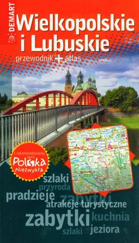 Książka - Wielkopolskie i Lubuskie przewodnik + atlas