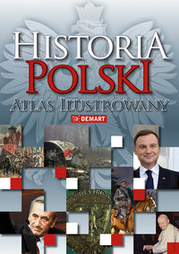 Książka - Historia Polski. Atlas ilustrowany