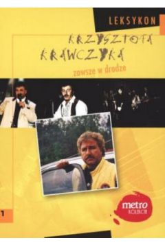 Książka - Leksykon Krzysztofa Krawczyka. Tom 1. Zawsze w drodze