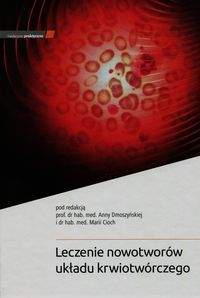 Książka - Leczenie nowotworów układu krwiotwórczego