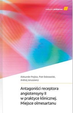 Książka - Antagoniści receptora angiotensyny II w praktyce..