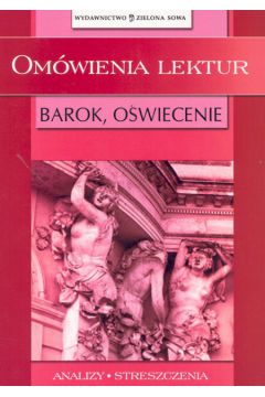 Książka - Omówienia lektur Barok Oświecenie - Magdalena Bajorek, Elżbieta Zarych - 