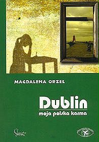 Książka - Dublin moja polska karma