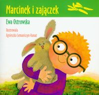 Książka - Marcinek i zajączek - Ostrowska Ewa