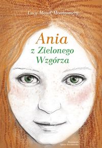 Książka - Ania z Zielonego Wzgórza SKRZAT