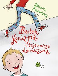 Książka - Bartek Koniczyna i tajemnicza dziewczyna