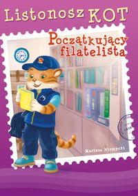 Książka - Listonosz Kot. Początkujący filatelista