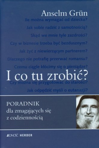 I co tu zrobić Poradnik dla zmagających się z codziennością