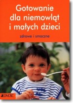 Książka - Gotowanie dla niemowląt i małych dzieci
