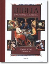 Biblia opowiedziana dzieciom. Stary i Nowy Testament mały format