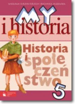 Książka - Historia SP 5 My i historia Podręcznik