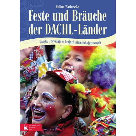 Książka - Feste und Brauche der DACHL-Lander