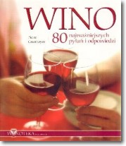Książka - Wino. 80 najważniejszych pytań i odpowiedzi