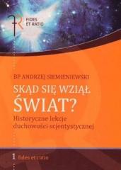 Skąd się wziął świat? Historyczne lekcje...